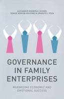 A. Koeberle-Schmid - Governance in Family Enterprises: Maximising Economic and Emotional Success - 9781349451395 - V9781349451395