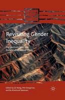 Qi Wang - Revisiting Gender Inequality: Perspectives from the People’s Republic of China - 9781349571444 - V9781349571444