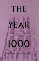 M. Frassetto - The Year 1000: Religious and Social Response to the Turning of the First Millennium - 9781349730551 - V9781349730551