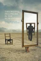  - Theorizing Fieldwork in the Humanities: Methods, Reflections, and Approaches to the Global South - 9781349928361 - V9781349928361