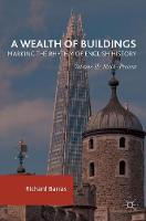 Richard Barras - A Wealth of Buildings: Marking the Rhythm of English History: Volume II: 1688-Present - 9781349949793 - V9781349949793