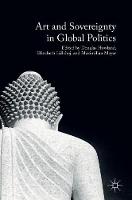 Douglas Howland (Ed.) - Art and Sovereignty in Global Politics - 9781349950157 - V9781349950157