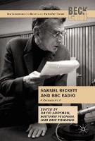 Addyman - Samuel Beckett and BBC Radio: A Reassessment - 9781349951307 - V9781349951307