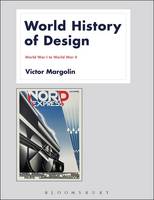 Victor Margolin - World History of Design Volume 2 - 9781350012738 - V9781350012738