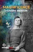 Howard Brenton - Magnificence (Modern Plays) - 9781350029118 - V9781350029118