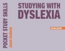 Janet Goodwin - Studying with Dyslexia - 9781352000399 - 9781352000399