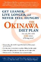 Bradley J. Willcox - The Okinawa Diet Plan: Get Leaner, Live Longer, and Never Feel Hungry - 9781400082001 - V9781400082001