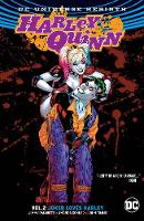 Jimmy Palmiotti - Harley Quinn Vol. 2: Joker Loves Harley (Rebirth) - 9781401270957 - V9781401270957