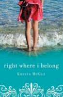 Krista Mcgee - Right Where I Belong - 9781401684907 - V9781401684907