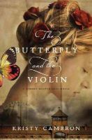 Kristy Cambron - The Butterfly and the Violin - 9781401690595 - V9781401690595