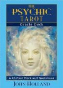 John Holland - The Psychic Tarot Oracle Cards: a 65-Card Deck, plus booklet! - 9781401918668 - V9781401918668