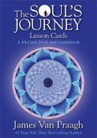 Mr James Van Praagh - The Soul´s Journey Lesson Cards: A 44-Card Deck and Guidebook - 9781401944711 - V9781401944711