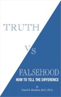 David R. Hawkins - Truth vs. Falsehood: How to Tell the Difference - 9781401945060 - V9781401945060