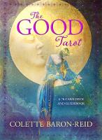 Colette Baron-Reid - The Good Tarot: A 78-Card Deck and Guidebook - 9781401949501 - V9781401949501