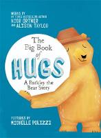Nick Ortner - The Big Book of Hugs: A Barkley the Bear Story - 9781401951726 - V9781401951726