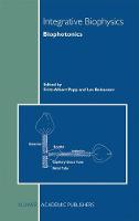 Fritz A. Popp (Ed.) - Integrative Biophysics: Biophotonics - 9781402011399 - V9781402011399