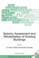 S. Tanvir Wasti (Ed.) - Seismic Assessment and Rehabilitation of Existing Buildings - 9781402016257 - V9781402016257