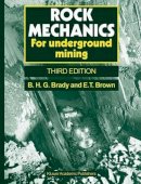 Barry H.g. Brady - Rock Mechanics: For underground mining - 9781402020643 - V9781402020643