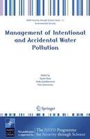  - Management of Intentional and Accidental Water Pollution (Nato Security through Science Series C:) - 9781402047985 - V9781402047985