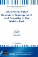  - Integrated Water Resources Management and Security in the Middle East (NATO Science for Peace and Security Series C: Environmental Security) - 9781402059841 - V9781402059841