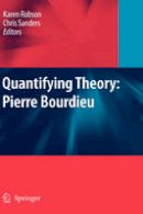 Karen Robson (Ed.) - Quantifying Theory: Pierre Bourdieu - 9781402094491 - V9781402094491