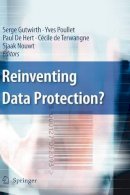 Serge Gutwirth (Ed.) - Reinventing Data Protection? - 9781402094972 - V9781402094972