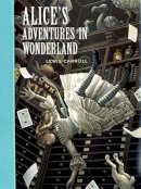 Lewis Carroll - Alice's Adventures in Wonderland - 9781402725029 - V9781402725029