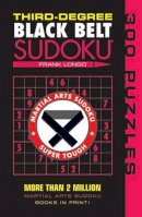 Frank Longo - Third-degree Black Belt Sudoku - 9781402746499 - V9781402746499