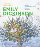 Frances Schoonmaker Bolin (Ed.) - Poetry for Young People: Emily Dickinson - 9781402754739 - V9781402754739