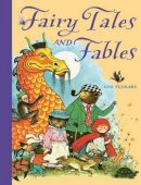 Gyo Fujikawa - Fairy Tales and Fables - 9781402756986 - V9781402756986