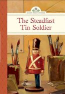 Kathleen Olmstead - The Steadfast Tin Soldier (Silver Penny Stories) - 9781402783517 - V9781402783517