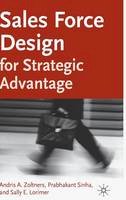 A. Zoltners - Sales Force Design for Strategic Advantage - 9781403903051 - V9781403903051