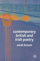 Sarah Broom - Contemporary British and Irish Poetry: An Introduction - 9781403906748 - V9781403906748