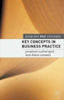 Jonathan Sutherland - Key Concepts in Business Practice (Palgrave Key Concepts S.) - 9781403915313 - KEX0161569