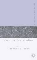 Aojn Frederick S. Roden - Palgrave Advances in Oscar Wilde Studies - 9781403921482 - V9781403921482