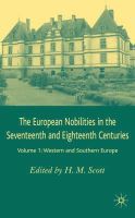H. Scott (Ed.) - The European Nobilities Volume 1: Western and Southern Europe - 9781403933744 - V9781403933744
