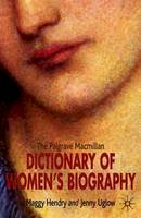 Jennifer Uglow (Ed.) - The Palgrave Macmillan Dictionary of Women's Biography: Fourth Edition - 9781403934482 - V9781403934482