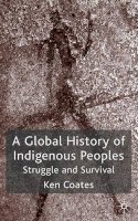K. Coates - Global History of Indigenous Peoples - 9781403939296 - V9781403939296