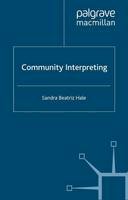 S. Hale - Community Interpreting (Research and Practice in Applied Linguistics) - 9781403940698 - V9781403940698