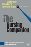 Peter Birchenall - The Nursing Companion (Student Companions) - 9781403941886 - V9781403941886