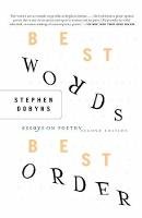 S. Dobyns - Best Words, Best Order: Essays on Poetry, 2nd Edition - 9781403961471 - V9781403961471