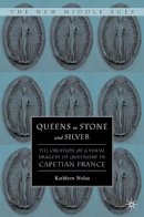 Kathleen D. Nolan - Queens in Stone and Silver - 9781403969903 - V9781403969903