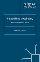 Norbert Schmitt - Researching Vocabulary: A Vocabulary Research Manual - 9781403985361 - V9781403985361