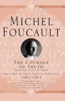 Michel Foucault - Courage Of Truth - 9781403986696 - V9781403986696