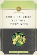 A L Gill - God´s Promises for Your Every Need, NKJV: 25th Anniversary Edition - 9781404104105 - V9781404104105