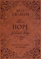 Billy Graham - Hope for Each Day Morning and Evening Devotions - 9781404189706 - V9781404189706