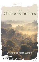 Christine Aziz - The Olive Readers - 9781405054744 - KEX0245710