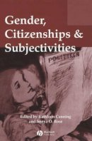 Canning - Gender, Citizenships and Subjectivities - 9781405100267 - V9781405100267