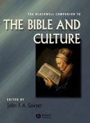 John F. A. Sawyer - The Blackwell Companion to the Bible and Culture - 9781405101363 - V9781405101363