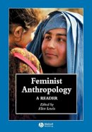 Edited Lewin - Feminist Anthropology: A Reader - 9781405101967 - V9781405101967